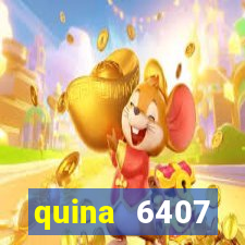 quina 6407 resultado de hoje